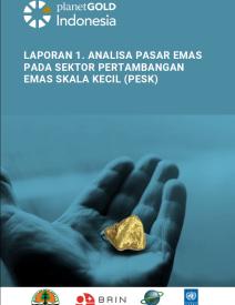 Analisa Pasar Emas Pada Sektor Pertambangan Emas Skala Kecil